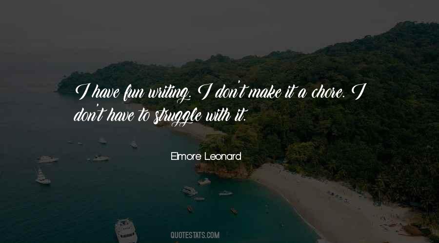 Elmore Leonard Quotes #1664673