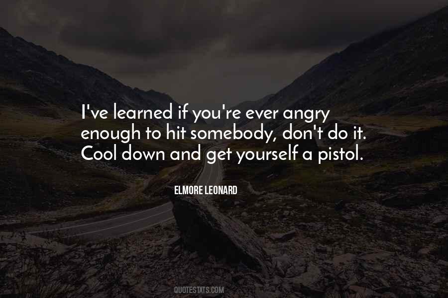 Elmore Leonard Quotes #1712901