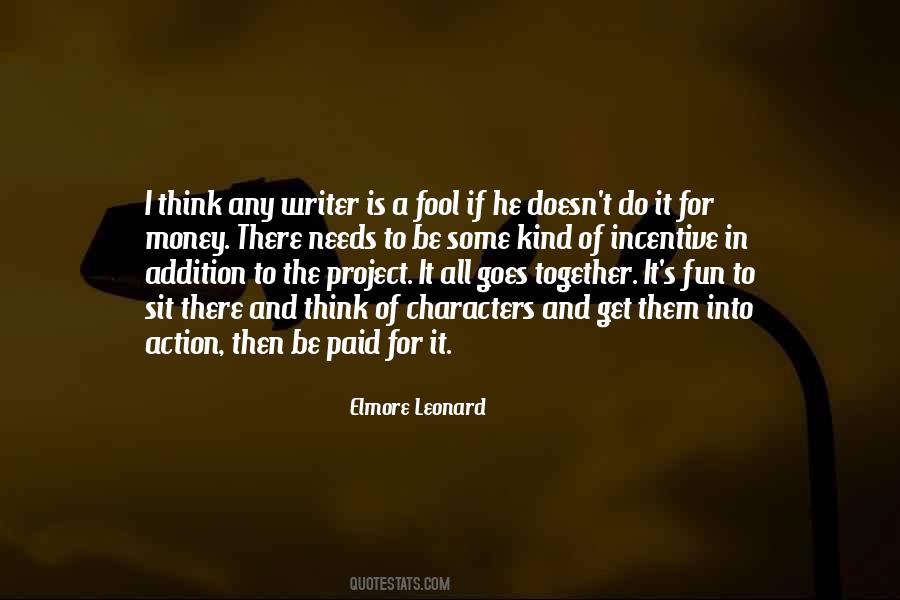 Elmore Leonard Quotes #464351