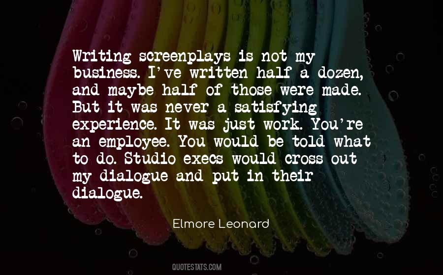 Elmore Leonard Quotes #519375