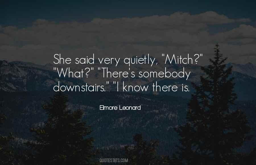 Elmore Leonard Quotes #810551