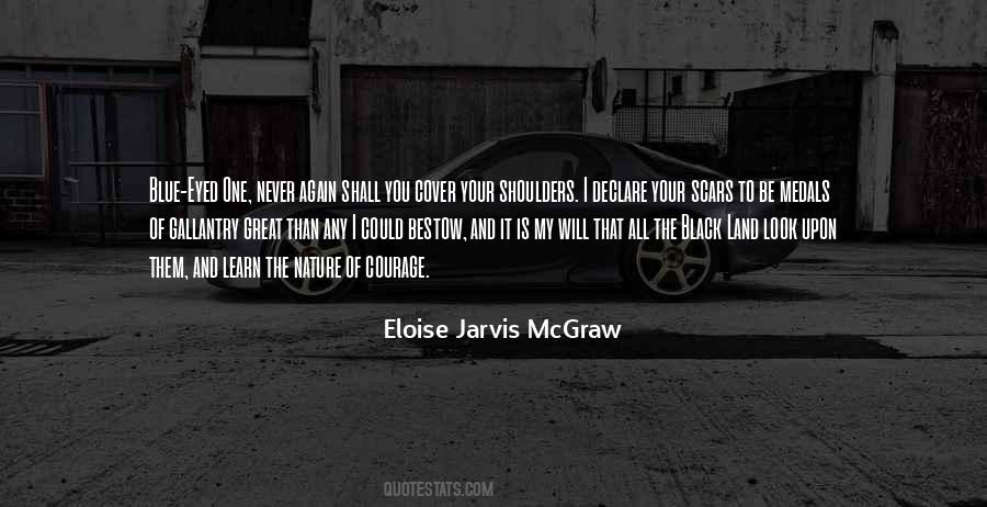 Eloise Jarvis McGraw Quotes #1126587