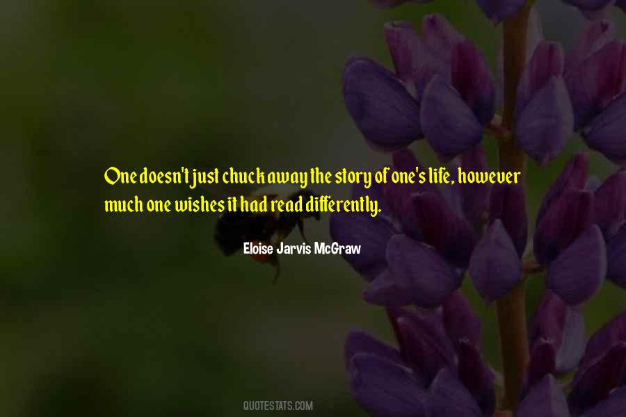 Eloise Jarvis McGraw Quotes #187884