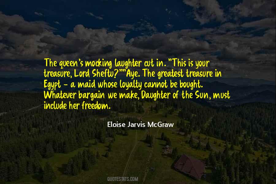 Eloise Jarvis McGraw Quotes #554468