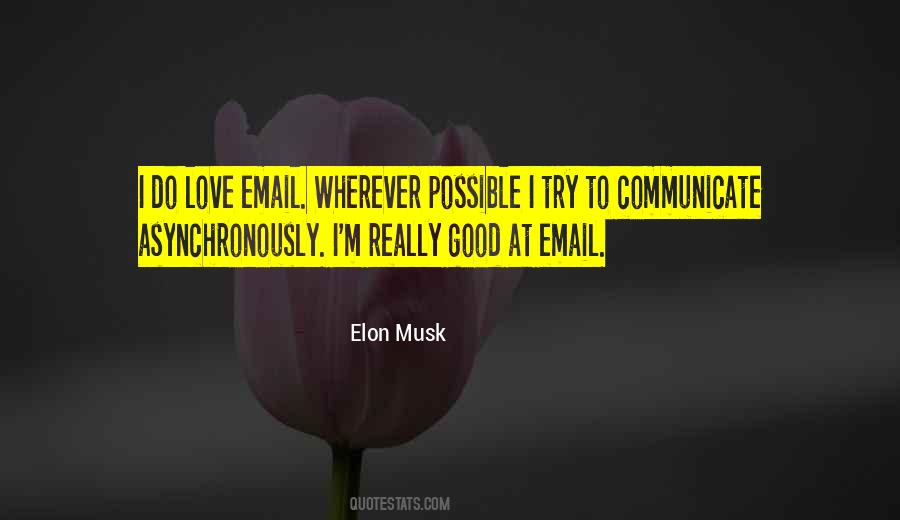 Elon Musk Quotes #1368876