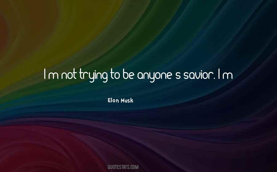 Elon Musk Quotes #1493051
