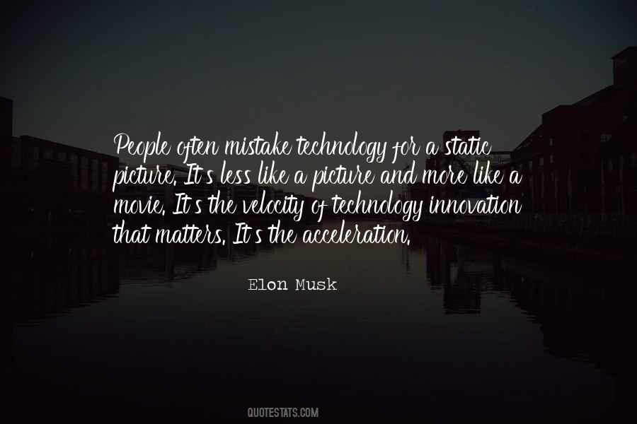 Elon Musk Quotes #1526495