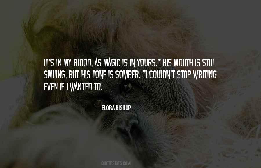 Elora Bishop Quotes #1803511