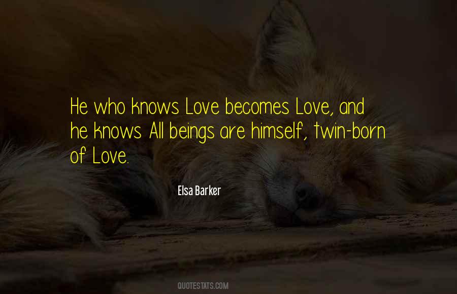 Elsa Barker Quotes #1004553