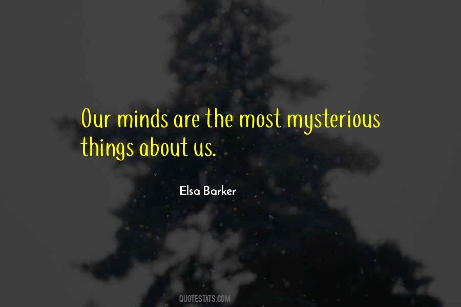 Elsa Barker Quotes #903871