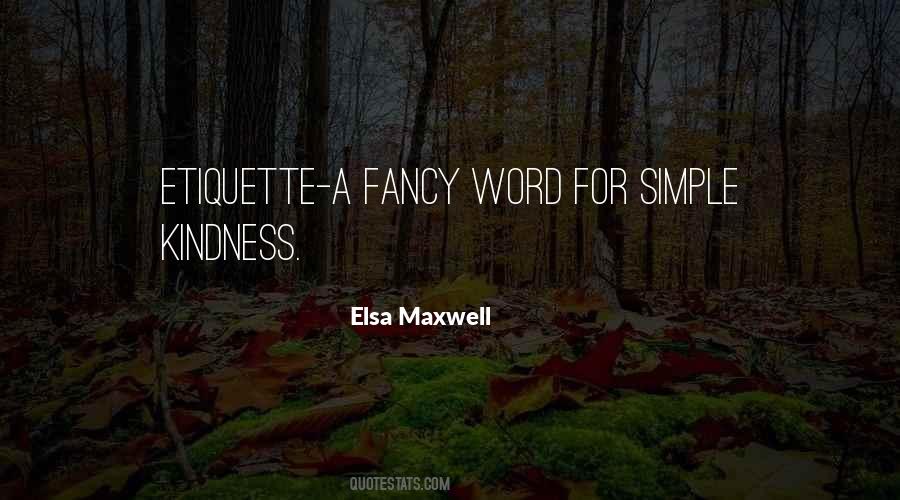 Elsa Maxwell Quotes #572753