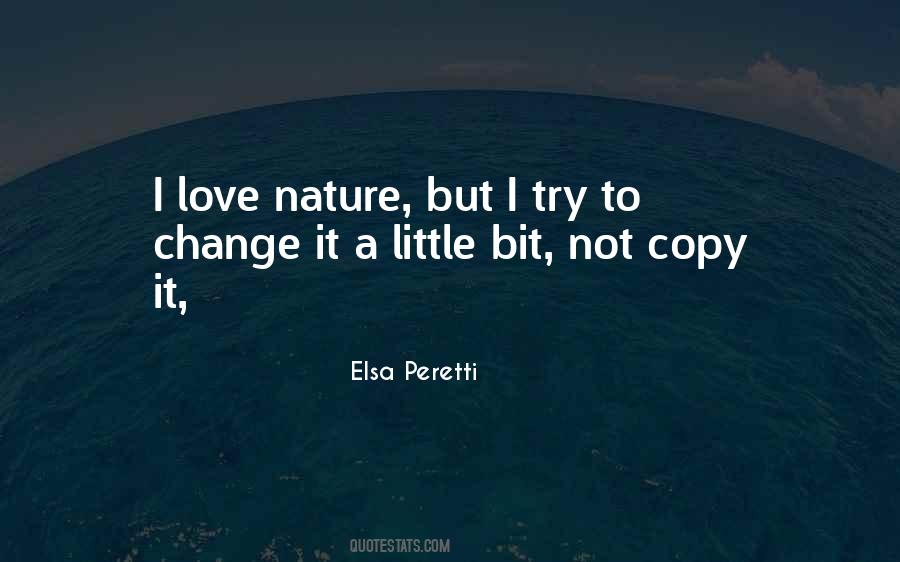 Elsa Peretti Quotes #295845