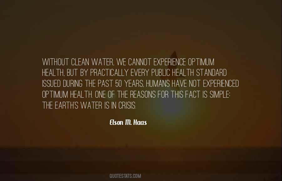 Elson M. Haas Quotes #470595