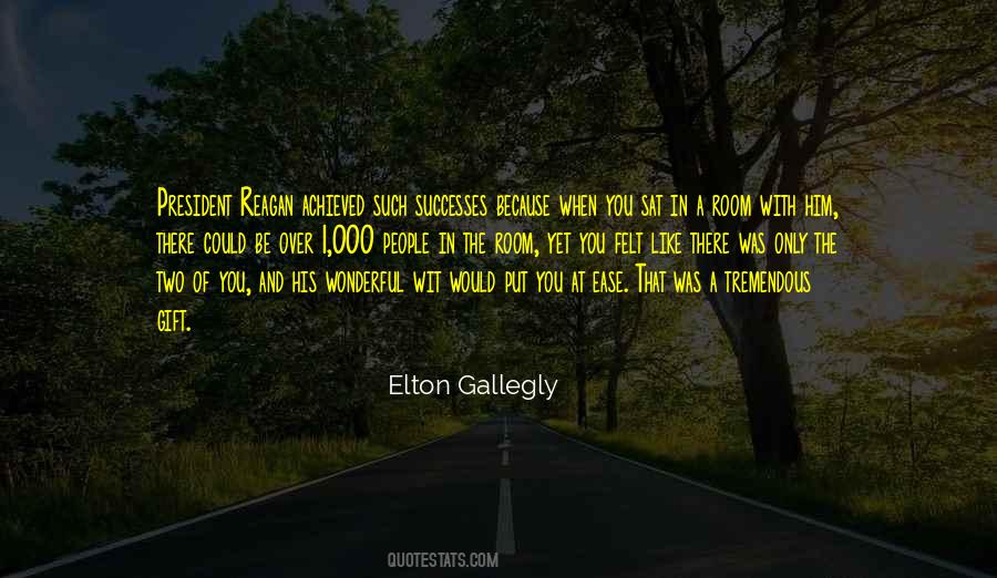 Elton Gallegly Quotes #458662