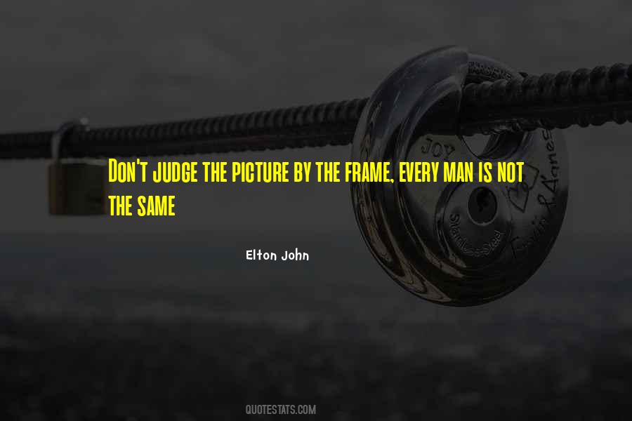 Elton John Quotes #1044436