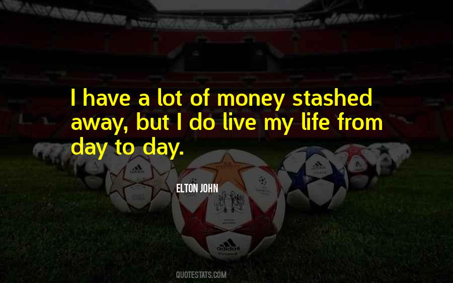 Elton John Quotes #1340480