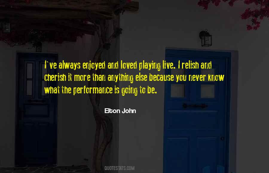 Elton John Quotes #1347808