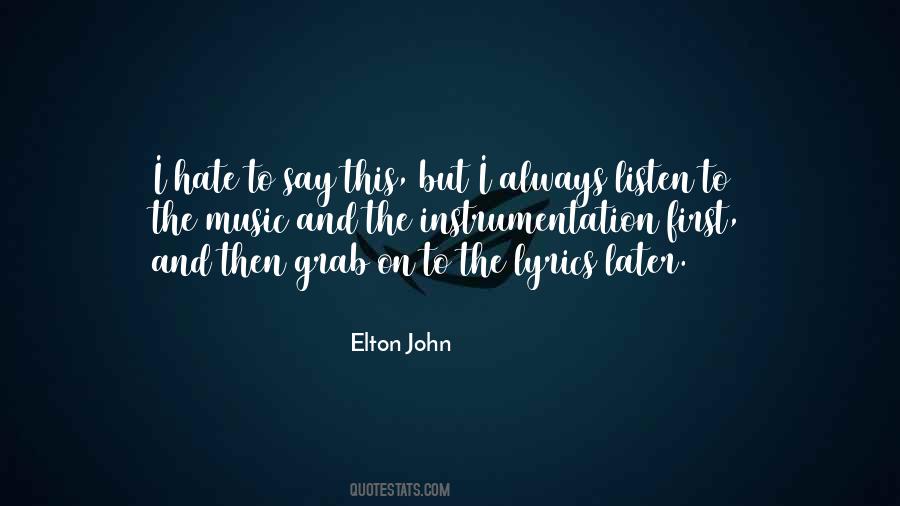 Elton John Quotes #1448625