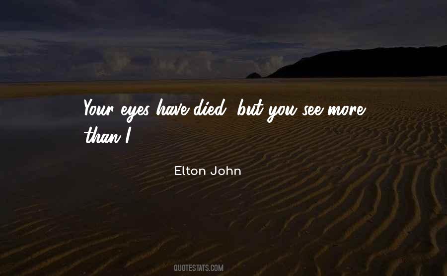 Elton John Quotes #1495271