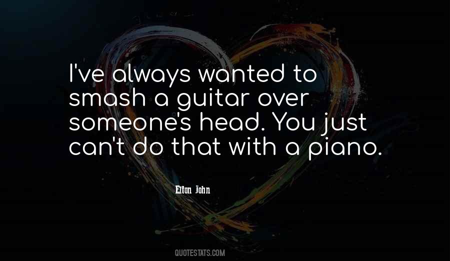 Elton John Quotes #1777767