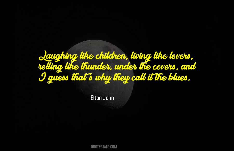 Elton John Quotes #487012