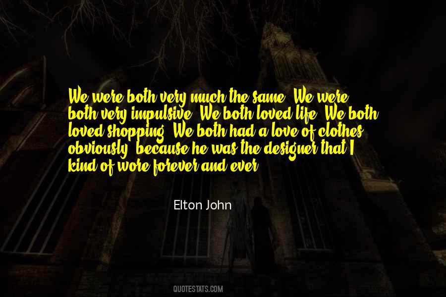 Elton John Quotes #794152