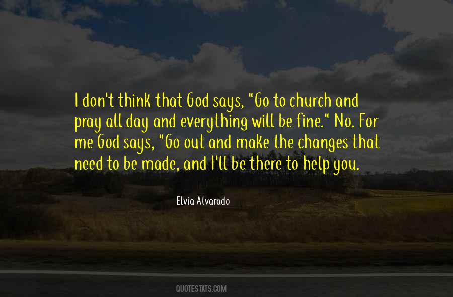 Elvia Alvarado Quotes #401155