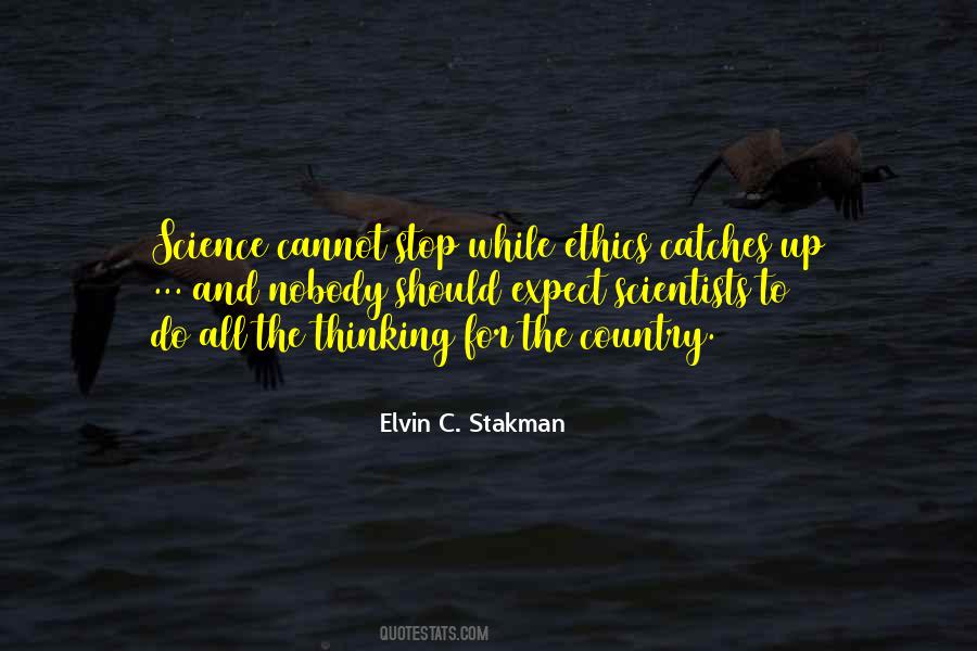 Elvin C. Stakman Quotes #339171