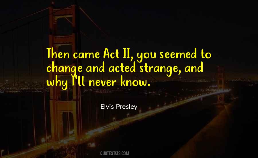 Elvis Presley Quotes #1055462