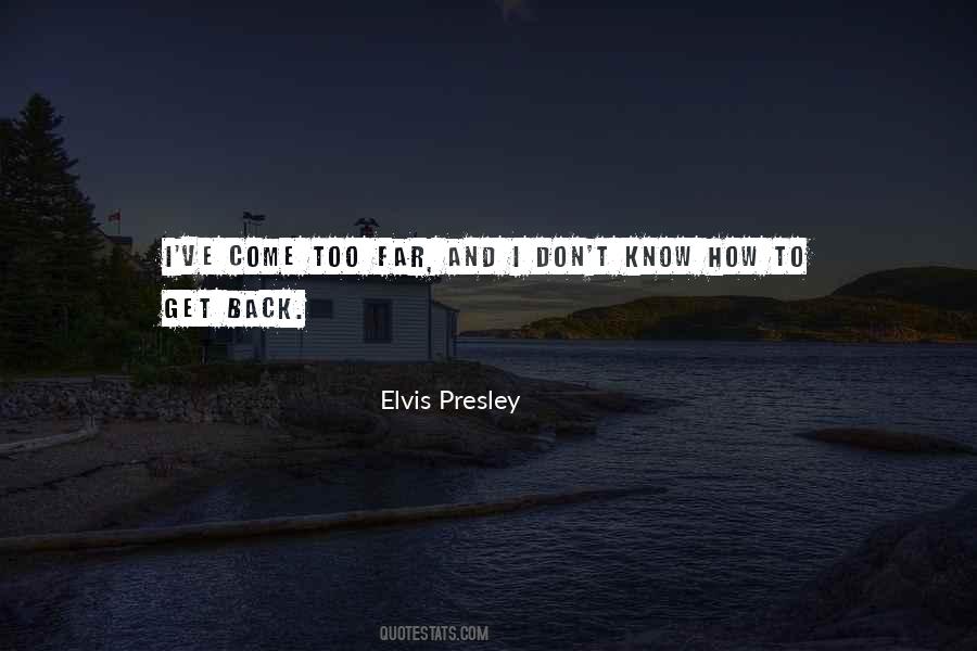 Elvis Presley Quotes #1198159