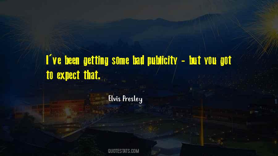 Elvis Presley Quotes #1560838