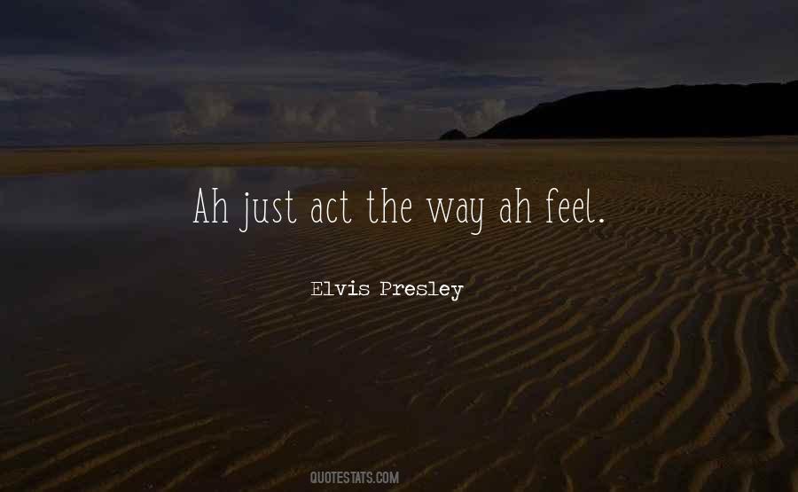 Elvis Presley Quotes #418639