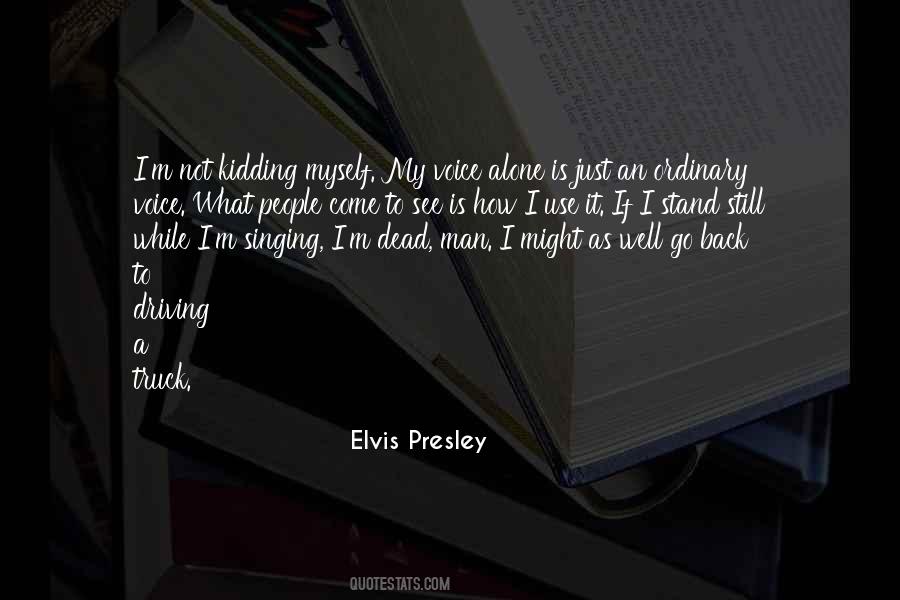 Elvis Presley Quotes #785487