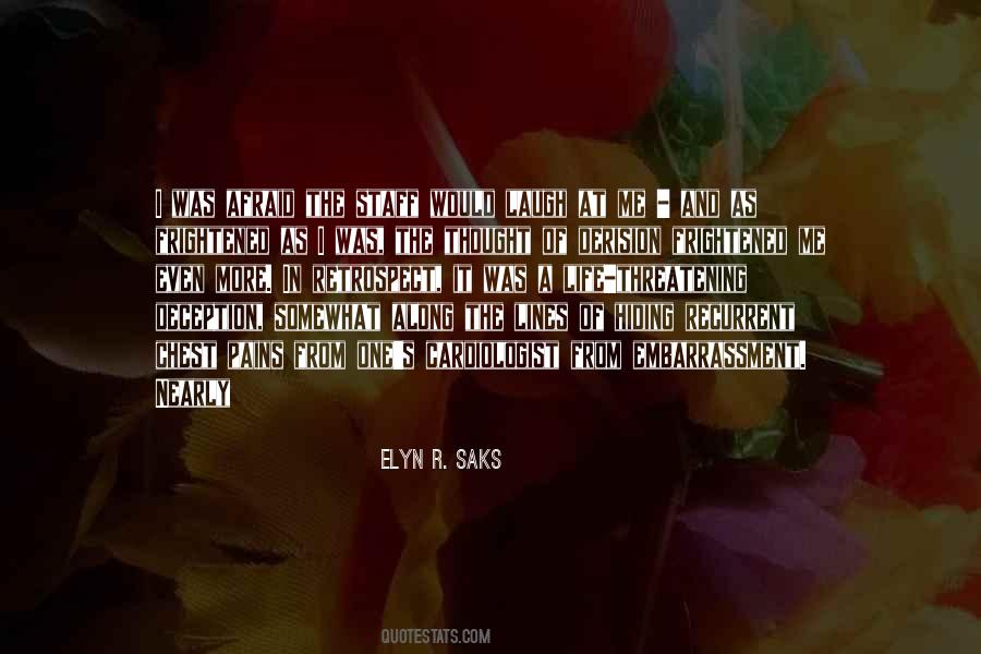 Elyn R. Saks Quotes #1203292