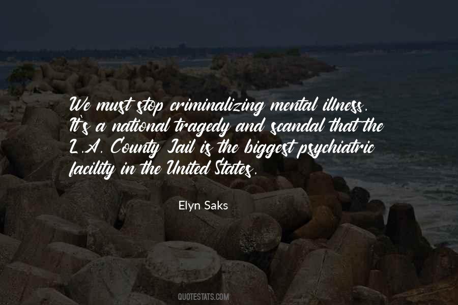 Elyn Saks Quotes #1205253