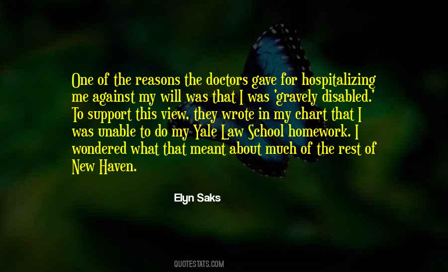 Elyn Saks Quotes #1850660