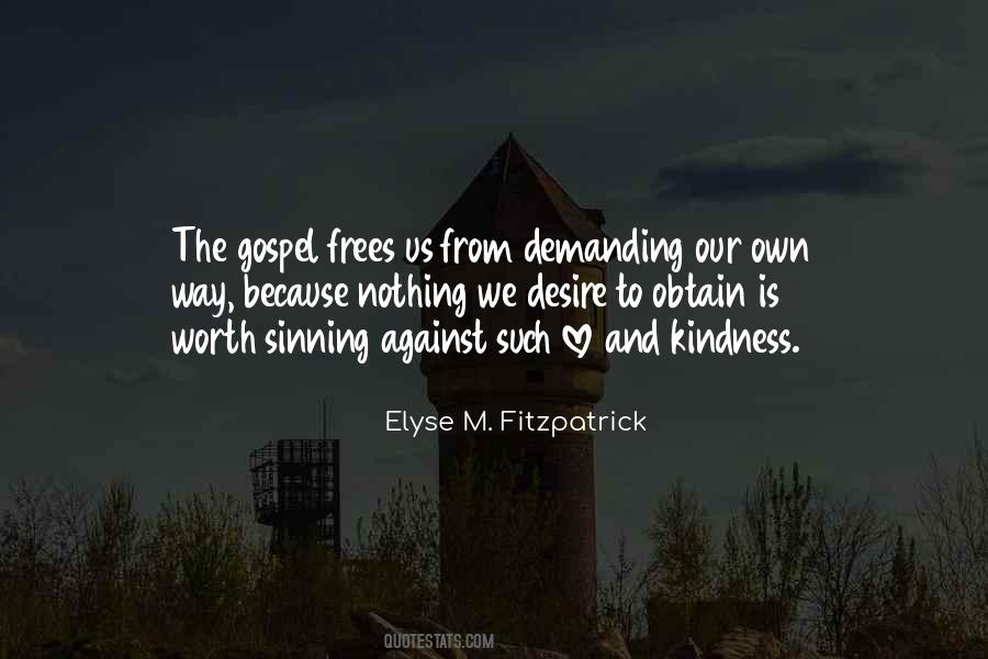 Elyse M. Fitzpatrick Quotes #1634703