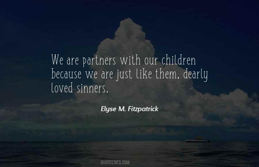 Elyse M. Fitzpatrick Quotes #293131