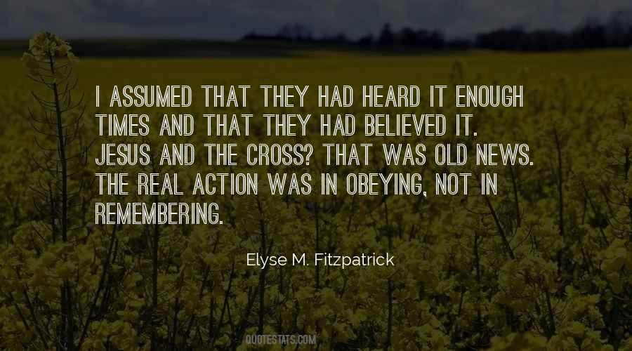 Elyse M. Fitzpatrick Quotes #304789