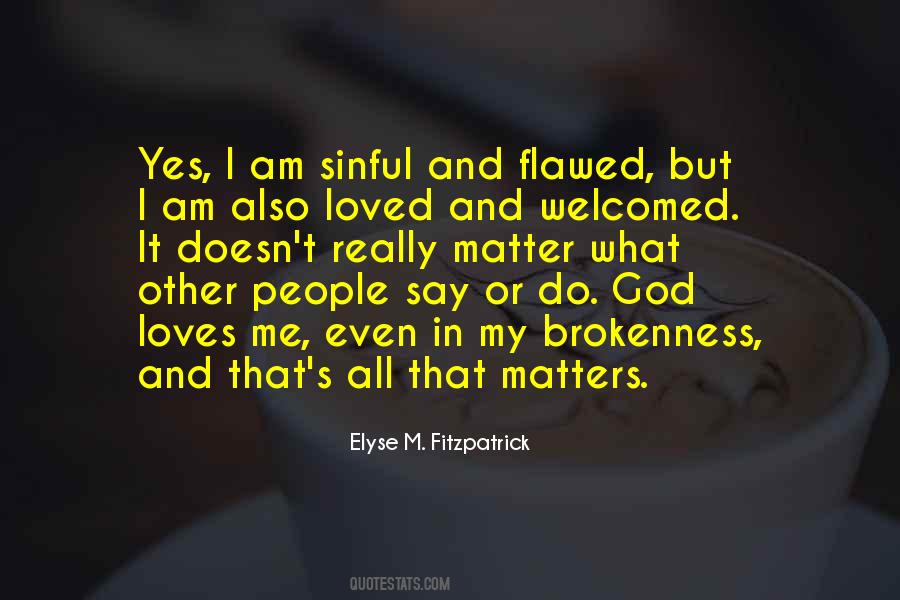 Elyse M. Fitzpatrick Quotes #652612