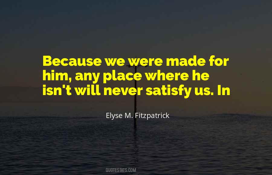 Elyse M. Fitzpatrick Quotes #801944