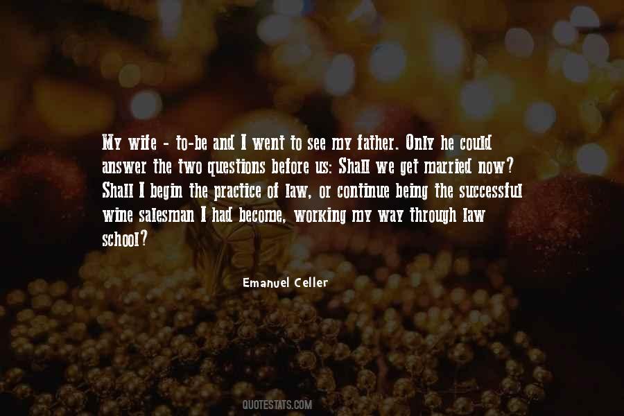 Emanuel Celler Quotes #1468125