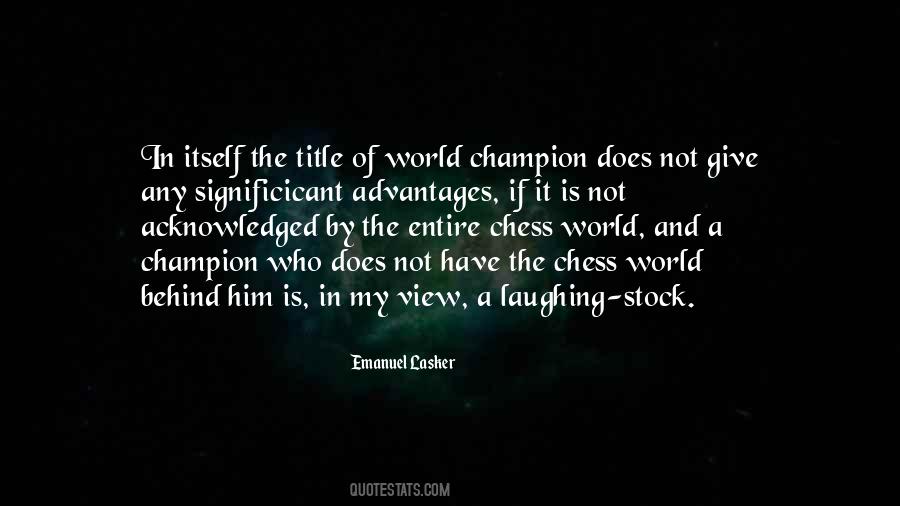 Emanuel Lasker Quotes #1236189