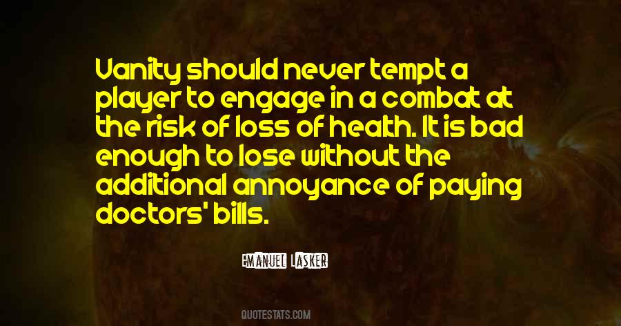 Emanuel Lasker Quotes #1314950