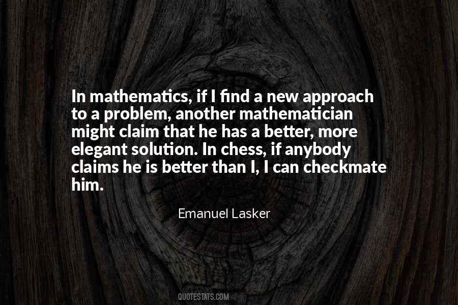Emanuel Lasker Quotes #1612913