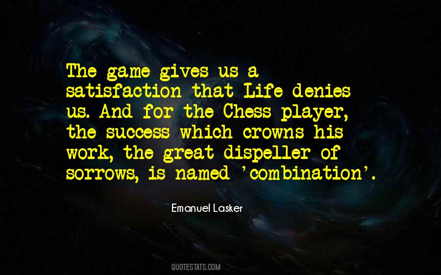 Emanuel Lasker Quotes #613944