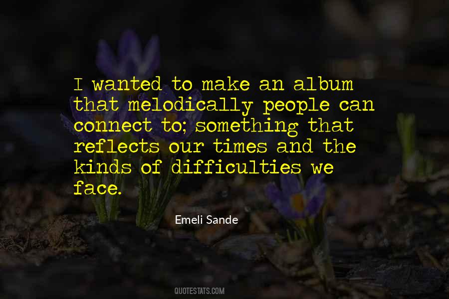 Emeli Sande Quotes #1260675