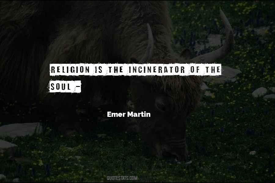 Emer Martin Quotes #453953 Emer Martin Quotes #453953