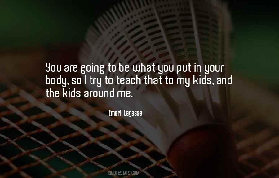 Emeril Lagasse Quotes #1506906