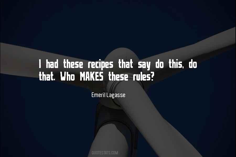 Emeril Lagasse Quotes #592348